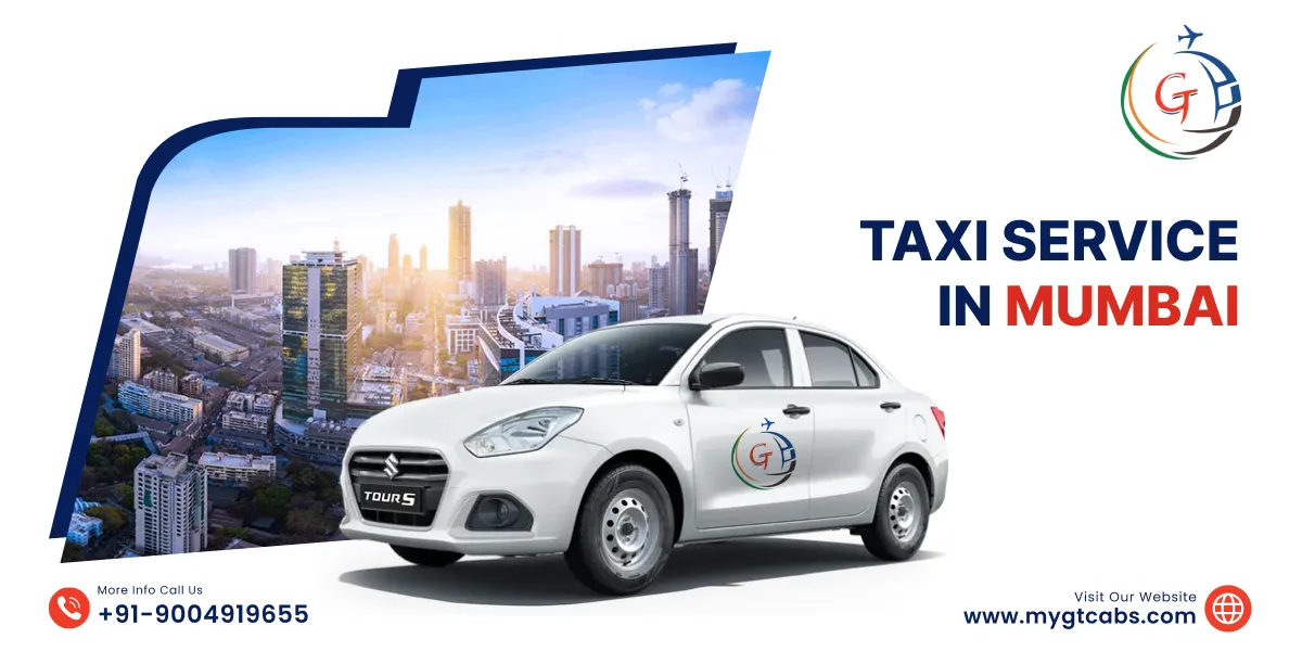 Taxi Service in Mumbai | Hire Cab Service in Mumbai @ Just Rs. 13/km | My GT Cabs