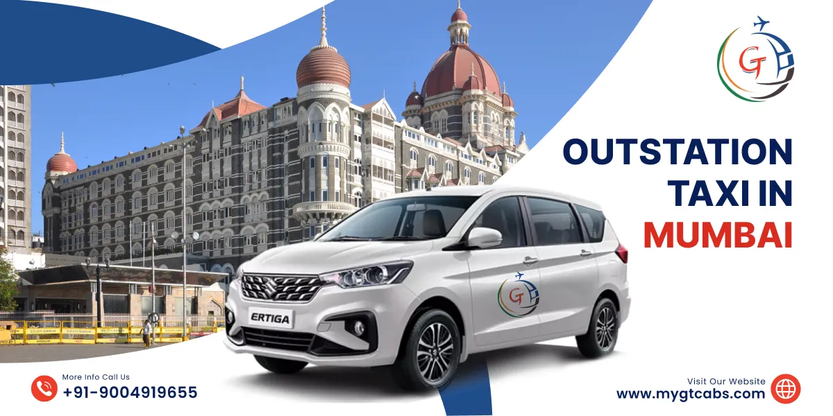 Hire Outstation Taxi in Mumbai | Book Outstation Taxi at Best Price – My GT Cabs